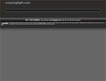 Tablet Screenshot of crossinglight.com